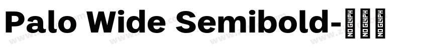 Palo Wide Semibold字体转换